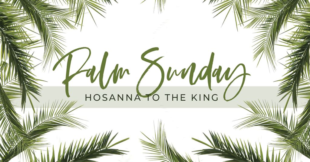 fb 1200x628 palm sunday 1024x536