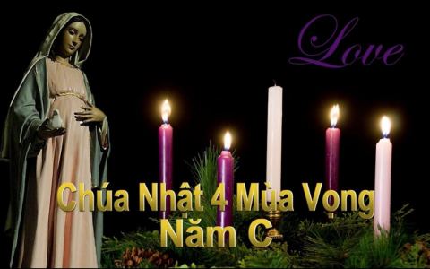 Chúa Nhật IV Mùa Vọng Năm C