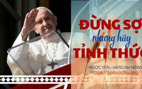 Đừng sợ nhưng hãy tỉnh thức