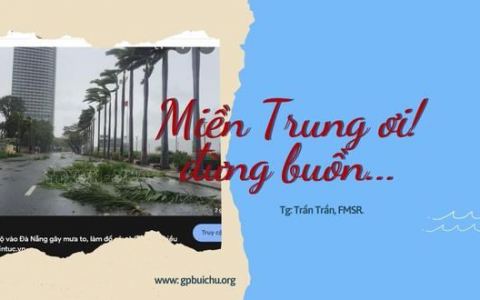 Miền Trung ơi đừng buồn…