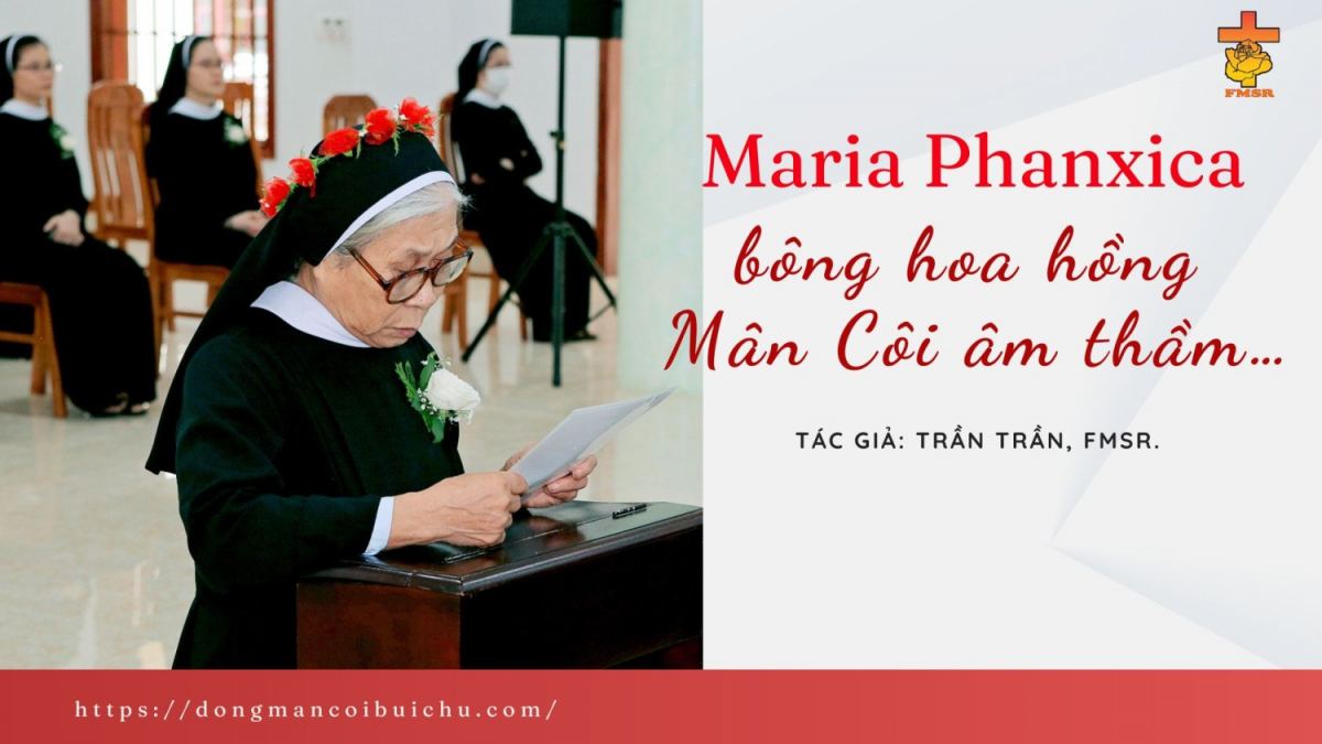 Maria Phanxica- bông hoa hồng Mân Côi âm thầm…