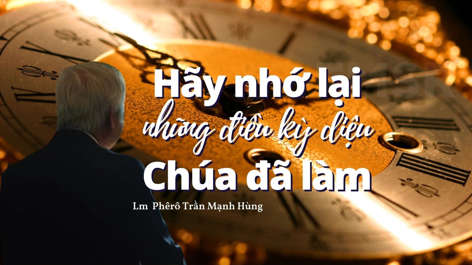 Hãy nhớ lại những điều kỳ diệu Chúa đã làm