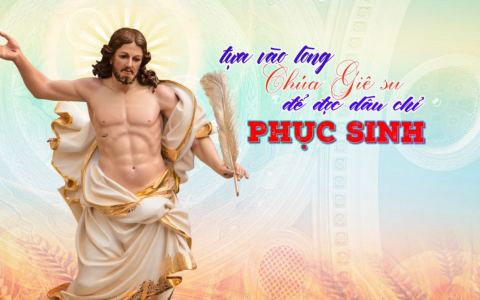 Tựa vào lòng Chúa Giêsu để đọc dấu chỉ phục sinh