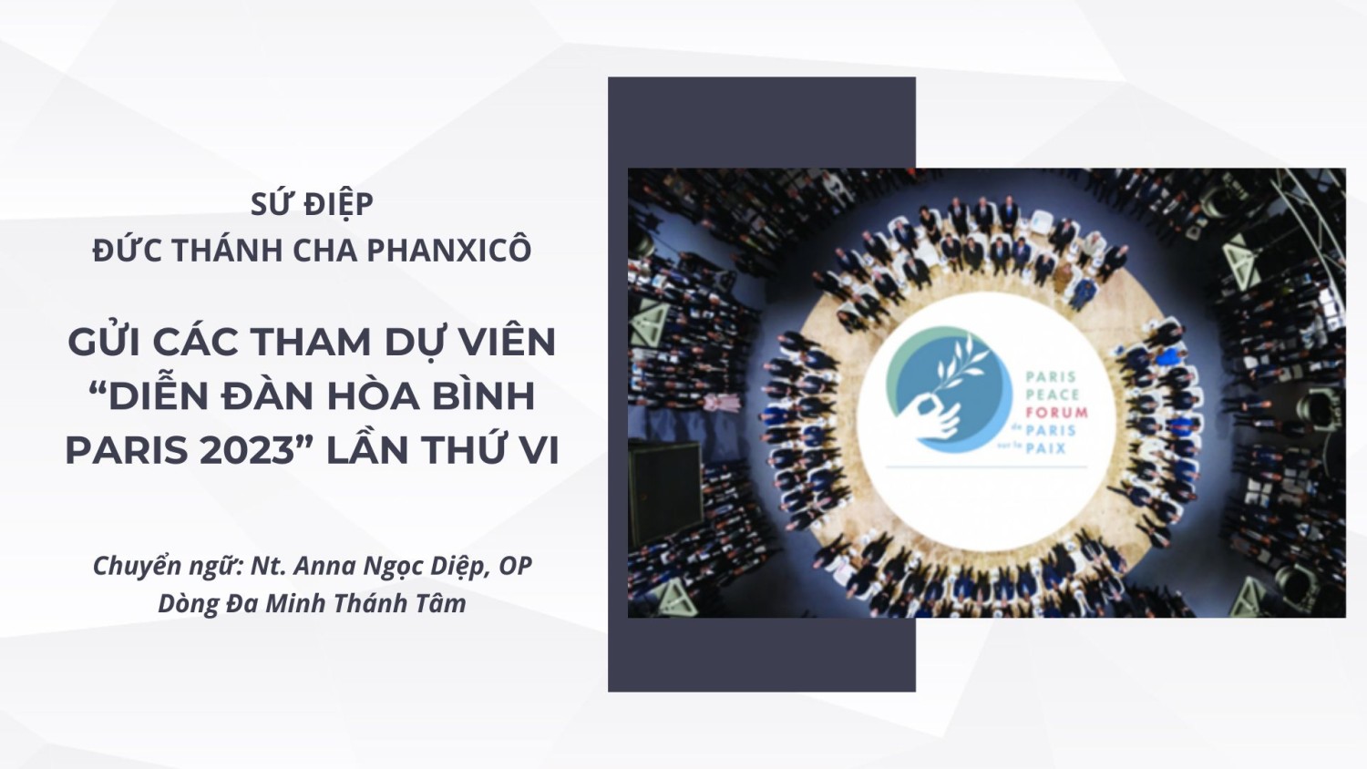 su diep duc thanh cha gui tham du vien dien dan hoa binh paris 2023 lan thu vi