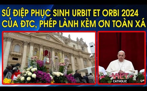Sứ điệp Phục sinh của Đức Thánh cha