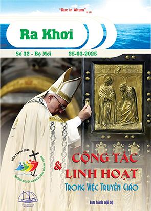 Ra Khơi số 32 - Cộng tác và linh hoạt trong việc Truyền giáo