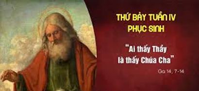Ai thấy Thầy là thấy Chúa Cha