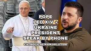 Tổng thống Zelenskyy điện đàm với ĐGH Lêô XIV