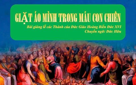 Họ đã giặt áo mình trong máu Con Chiên[1]