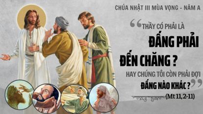 Vui mừng vì Đấng phải đến