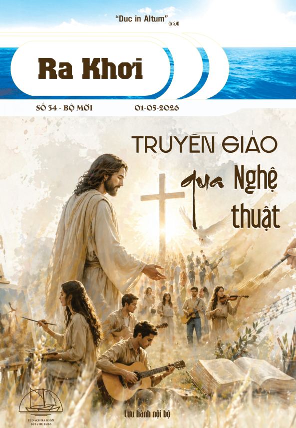 Ra Khơi số 34 - Truyền giáo qua nghệ thuật
