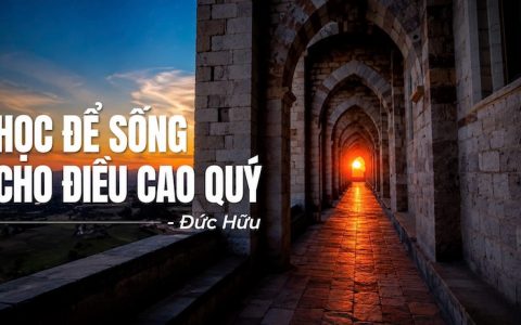 Học để sống cho điều cao quý